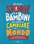 storia per bambini che vogliono cambiare il mondo