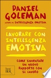Lavorare con intelligenza emotiva