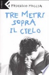 Tre metri sopra il cielo