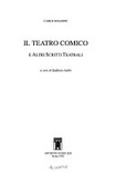 Il teatro comico e altri scritti teatrali