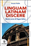 LINGUAM LATINAM DISCERE