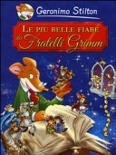 Le piÃ¹ belle fiabe dei fratelli Grimm 