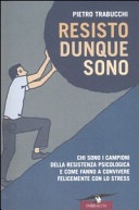 Resisto dunque sono