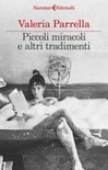 Piccoli miracoli e altri tradimenti (