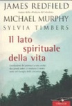Il lato spirituale della vita