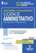 Codice amministrativo sostanziale e processuale. Concorso magistratura 
