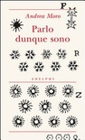 Parlo dunque sono