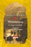 Shantaram. La saga completa 