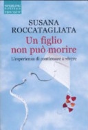 Un figlio non puÃ² morire
