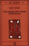 Il piÃ¹ grande uomo scimmia del Pleistocene