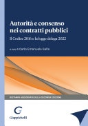 Autorità e consenso nei contratti pubblici. Dalle direttive 2014 al Codice 2016