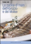 CUCINA DI MARE DELL'ABRUZZO E DEL MOLISE