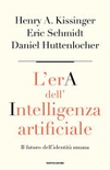 L' era dell'intelligenza artificiale. Il futuro dell'identitÃ  umana 
