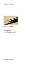 PER LETTERA. Educazione e scrittura epistolare