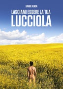  Lasciami essere la tua lucciola