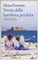 Storia della bambina perduta. L'amica geniale vol.4