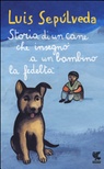Storia di un cane che insegnÃ² a un bambino la fedeltÃ 