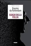 Elogio della follia