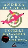 Uccelli da gabbia e da voliera