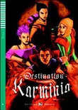 DESTINATION KARMINIA (FRANCESE)