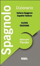 Dizionario Herder italiano-spagnolo, espaÃ±ol-italiano
