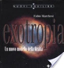 Exotropia. Un nuovo modello della realtÃ 