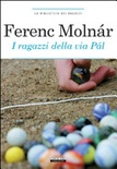 I ragazzi di via PÃ¡l. Ediz. integrale. Con Segnalibro (