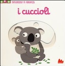 I cuccioli. Scorri e gioca 