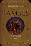 Il romanzo di RAMSES. Vol. 5 L'ultimo nemico