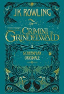 I crimini di Grindewald. Animali fantastici