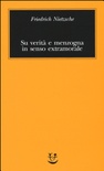 Su veritÃ  e menzogna in senso extramorale