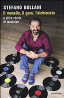 Il monello, il guru, l'alchimista e altre storie di musicisti