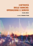 L' attivitÃ  delle banche: operazioni e servizi 