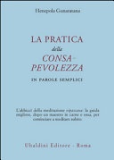 La pratica della consapevolezza. In parole semplici