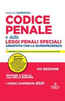 Codice penale e delle leggi penali speciali. Annotato con la giurisprudenza. Nuova ediz.