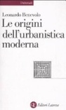 Le origini dell'urbanistica moderna (edizione 1981)